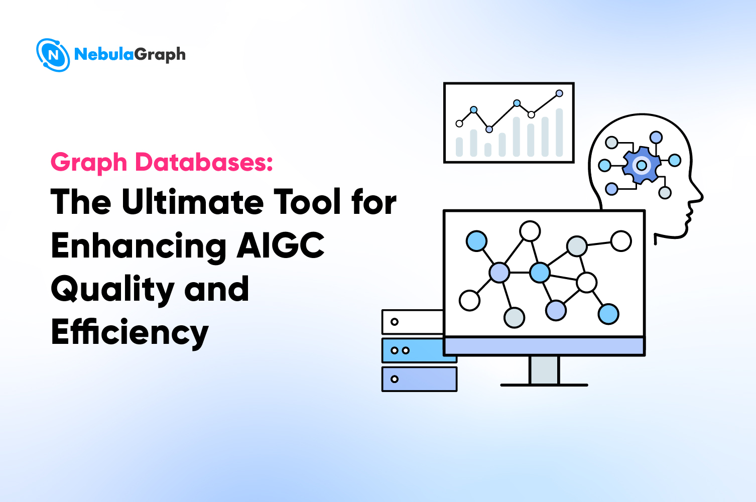 Graph Databases: The Ultimate Tool for Enhancing AIGC Quality and ...